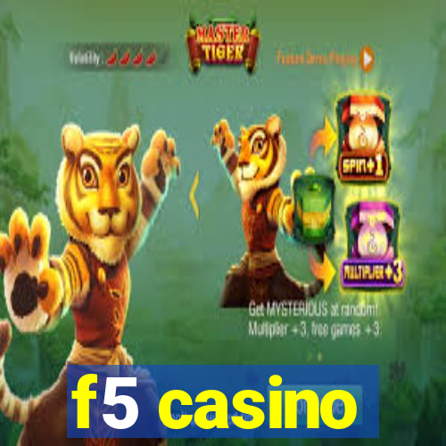 f5 casino